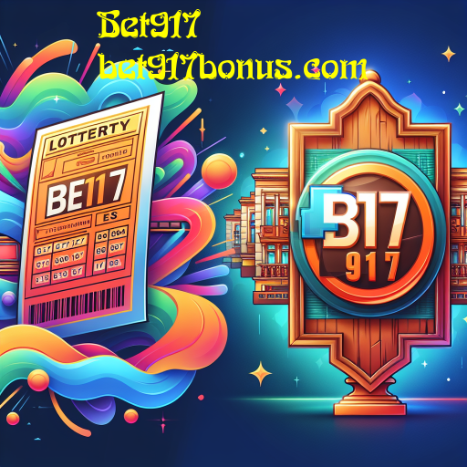 Descubra a Emoção da Loteria no Bet917